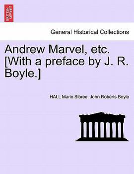 Paperback Andrew Marvel, etc. [With a preface by J. R. Boyle.] Book