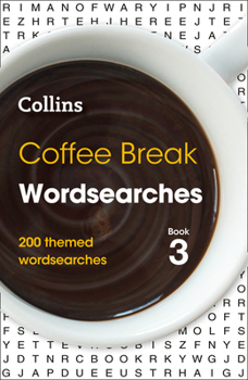 Paperback Coffee Break Wordsearches Book 3: 200 Themed Wordsearches Book