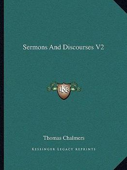 Paperback Sermons And Discourses V2 Book