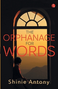 Paperback The Orphanage for Words Book
