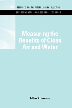 Hardcover Measuring the Benefits of Clean Air and Water Book