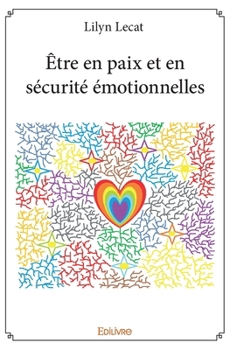 Paperback Être en paix et en sécurité émotionnelles [French] Book