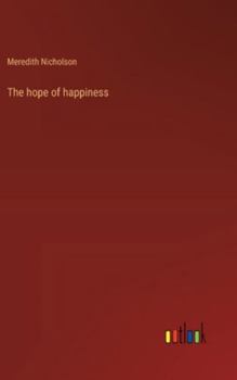 Hardcover The hope of happiness Book