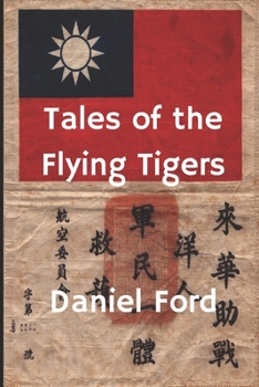 Paperback Tales of the Flying Tigers: Five Books about the American Volunteer Group, Mercenary Heroes of Burma and China Book