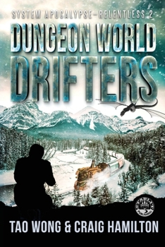 Paperback Dungeon World Drifters: A New Apocalyptic LitRPG Series Book