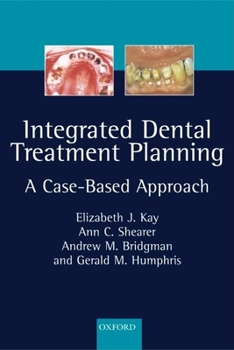 Paperback Integrated Dental Treatment Planning: A Case-Based Approach Book