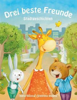 Paperback Drei beste Freunde: Stadtgeschichten [German] Book