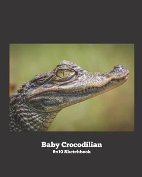 Paperback Baby Crocodilian 8x10 Sketchbook Book