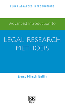 Hardcover Advanced Introduction to Legal Research Methods (Elgar Advanced Introductions series) Book