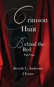 Paperback Crimson Hunt - Behind the Red Book One Book