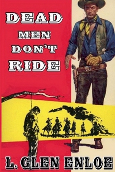 Paperback Dead Men Don't Ride Book