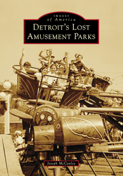 Paperback Detroit's Lost Amusement Parks Book