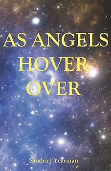 Paperback As Angels Hover Over Book