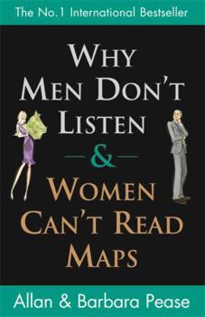 Paperback Why Men Don't Listen & Women Can't Read Maps Book