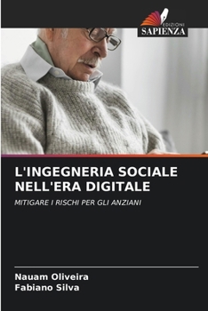 Paperback L'Ingegneria Sociale Nell'era Digitale [Italian] Book