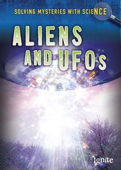 Aliens & UFOS - Book  of the Solving Mysteries With Science