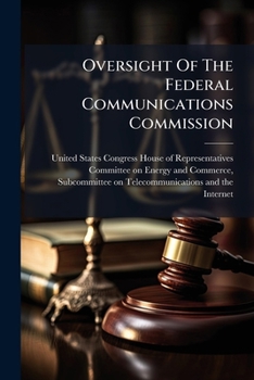 Oversight Of The Federal Communications Commission: Media Ownership