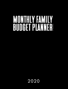 Paperback Monthly Family Budget Planner: A Bill Tracker Calendar and Expense Tracker Notebook (Black Cover) Book