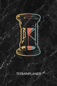 TERMINPLANER: Retro Sammler Kalender 70er Jahre Terminkalender - Zeitreisen Wochenplaner Retro Sanduhr Wochenplanung Vintage Taschenkalender Oldschool To-Do Liste Termine (German Edition)