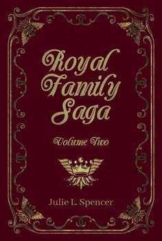 Paperback Royal Family Saga: Volume Two (Royal Family Saga - Special Edition) Book
