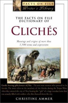 Paperback The Facts on File Dictionary of Cliches Book