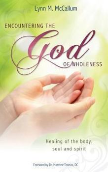 Paperback Encountering the God of Wholeness Book