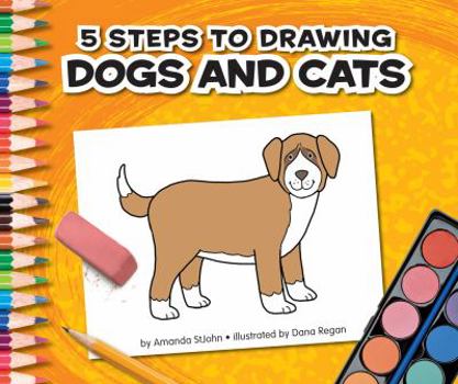 Library Binding 5 Steps to Drawing Dogs and Cats Book