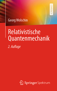 Paperback Relativistische Quantenmechanik [German] Book