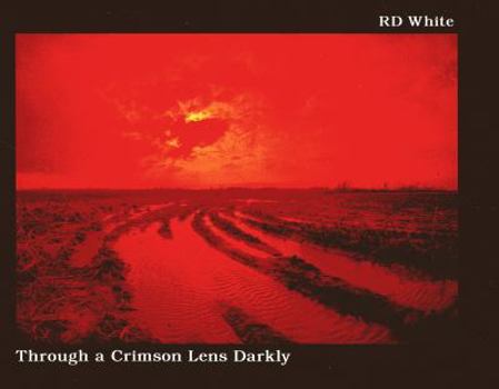 Hardcover Through a Crimson Lens Darkly Book