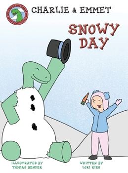 Hardcover Charlie and Emmet Snowy Day Book