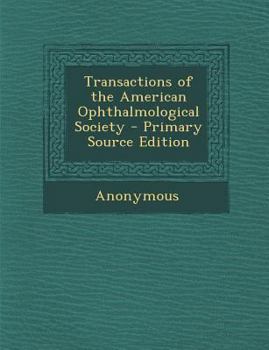 Paperback Transactions of the American Ophthalmological Society Book