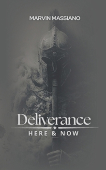 Paperback Deliverance Here & Now: Discernment and Casting Out Demons Book