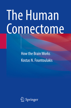 Paperback The Human Connectome: How the Brain Works Book