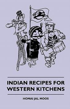 Indian Recipes for Western Kitchens Indian Recipes for Western Kitchens