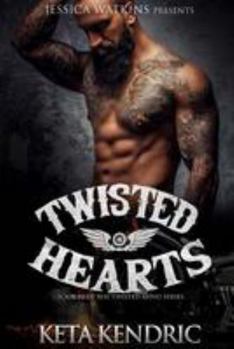 Twisted Hearts: Book #2 of the Twisted Mind series - Book #2 of the Twisted Minds