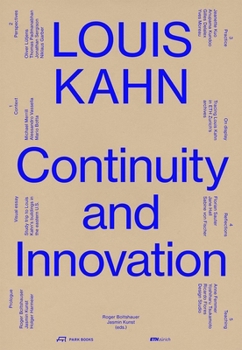 Paperback Louis Kahn: Continuity and Innovation Book