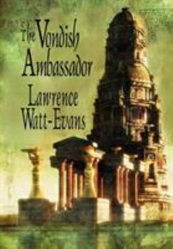 The Vondish Ambassador - Book #10 of the Ethshar