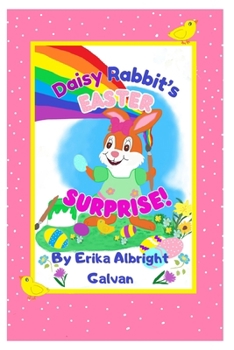 Paperback Daisy Rabbit's Easter Surprise Book