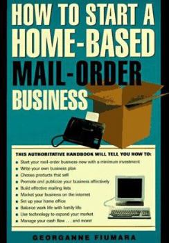Paperback How to Open and Operate a Home-Based Mail Order Business: A Unbridged Guide Book