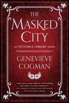 The Masked City - Book #2 of the Invisible Library