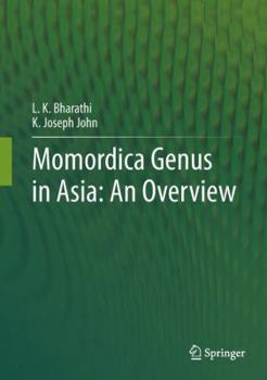 Hardcover Momordica Genus in Asia - An Overview Book