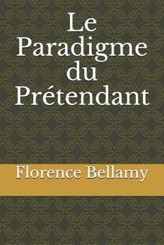 Paperback Le Paradigme du Prétendant [French] Book