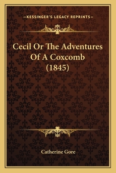 Cecil: Or The Adventures of A Coxcomb