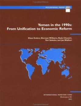 Yemen in the 1990s: From Unification to Economic Reform (Occasional Paper (International Monetary Fund), 208.)