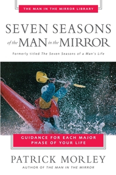 Paperback Seven Seasons of the Man in the Mirror Book