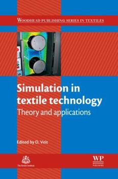 Hardcover Simulation in Textile Technology: Theory and Applications Book