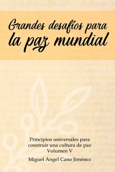 Paperback Grandes Desafios para la Paz Mundial [Spanish] Book