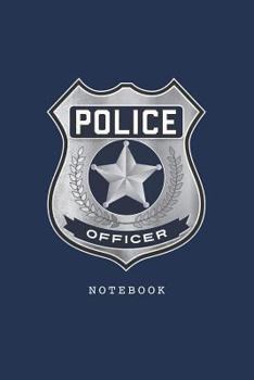 Paperback Police Officer Notebook, Fun Play Journal for Boys & Girls;: A Blank Lined Notebook for Kids Play, Games and Fun. Book