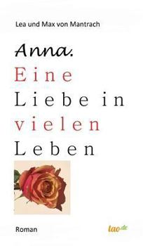 Hardcover Anna. Eine Liebe in vielen Leben [German] Book