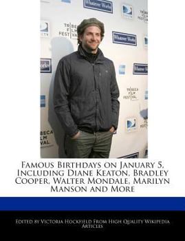 Paperback Famous Birthdays on January 5, Including Diane Keaton, Bradley Cooper, Walter Mondale, Marilyn Manson and More Book
